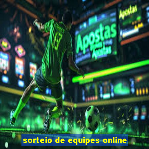 sorteio de equipes online